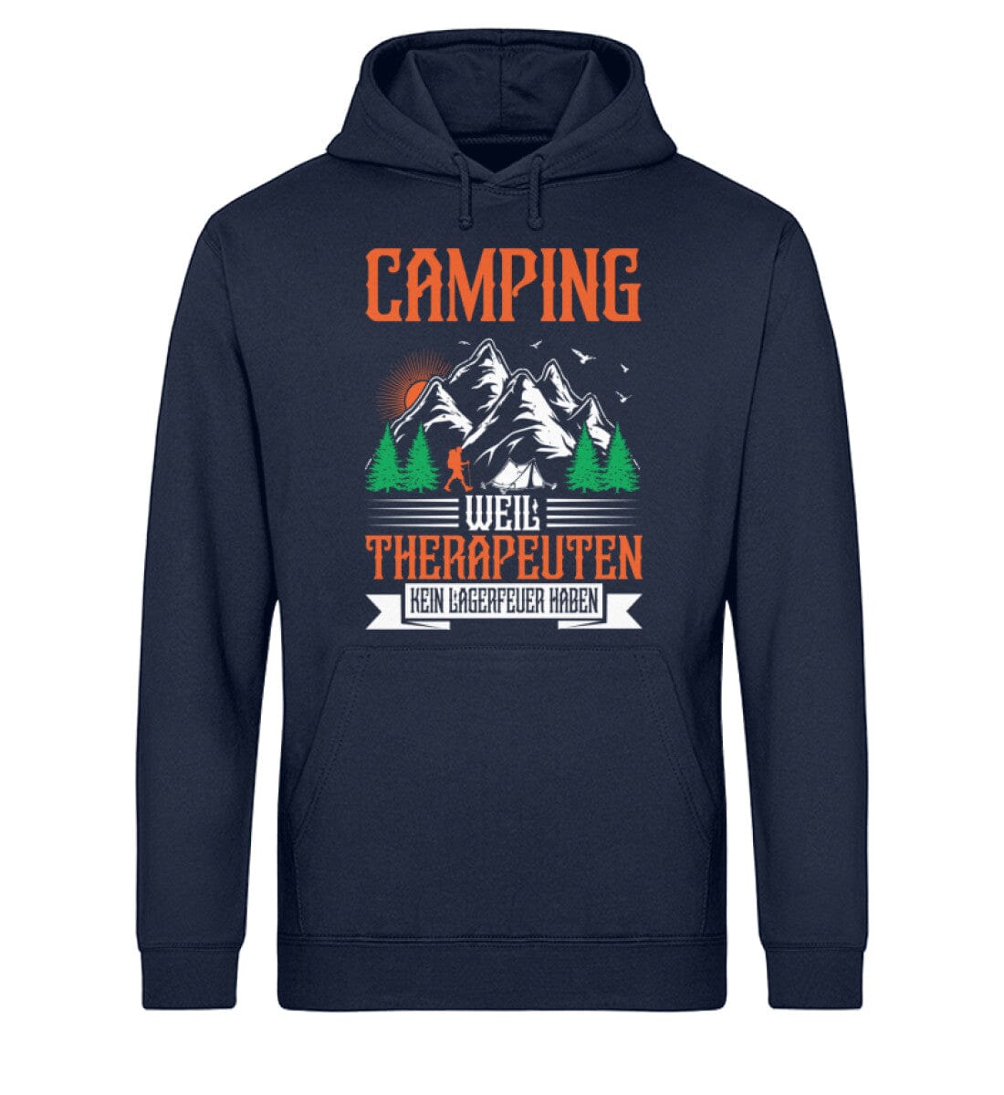 Camping weil Therapeuten kein Lagerfeuer haben - Unisex Bio Hoodie French Navy XS 