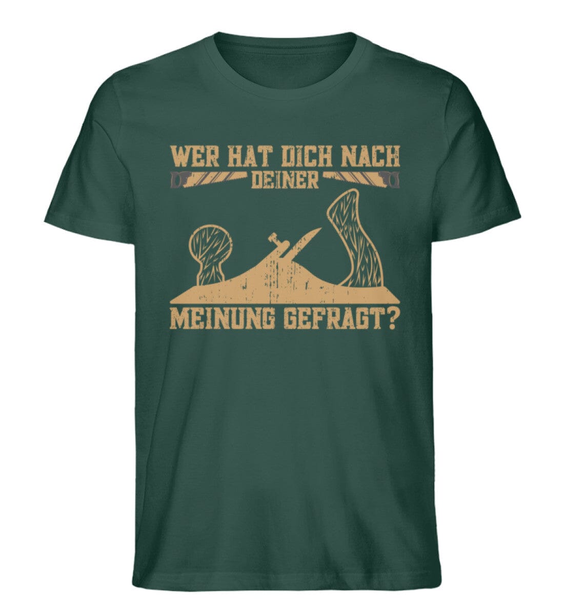 Wer hat dich nach deiner Meinung gefragt Handwerk - Unisex Premium Bio Shirt Glazed Green S 