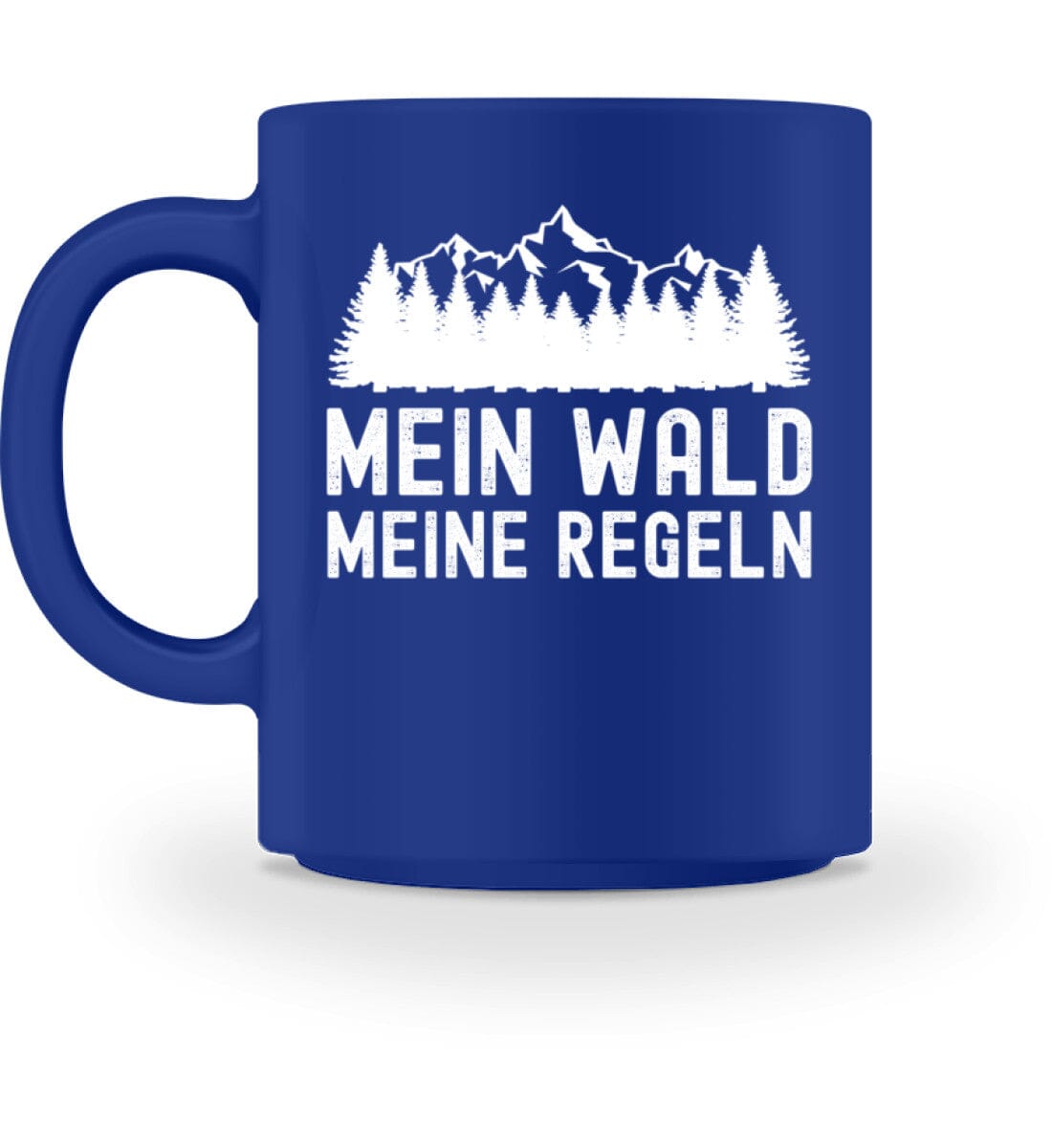 Mein Wald meine Regeln - Tasse Royal M 