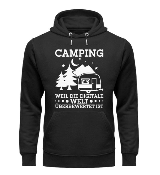 Camping weil digitale Welt überbewertet ist - Unisex Organic Hoodie Black XS 