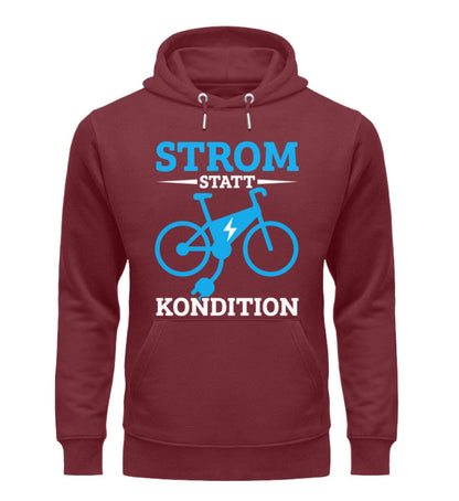 Strom statt Kondition - Unisex Organic Hoodie Burgundy S 