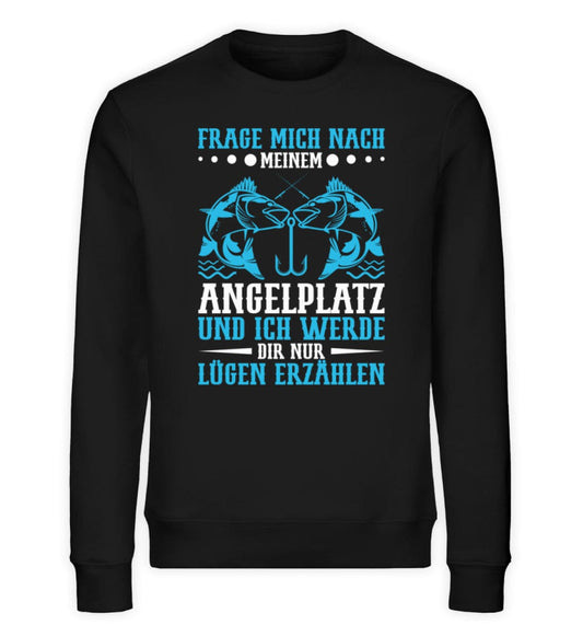 Frage nicht nach meinem Angelplatz - Unisex Bio Sweatshirt Black XS 