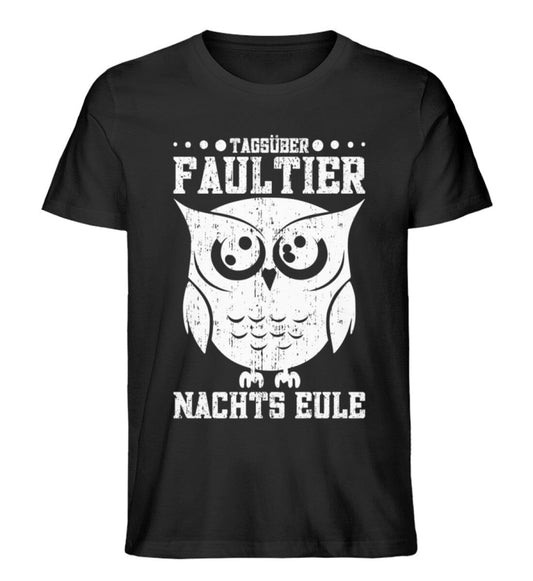 Tagsüber Faultier Nachts Eule - Unisex Premium Bio Shirt Black XS 