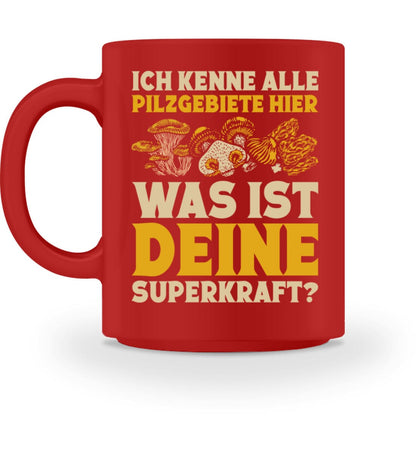 Ich kenne alle Pilzgebiete - Tasse Red M 