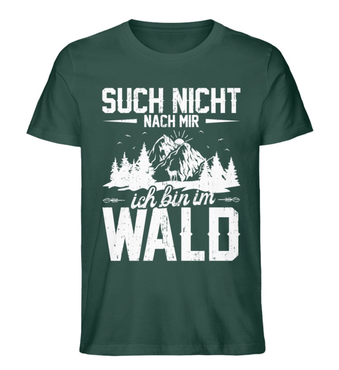 Such nicht nach mir ich bin im Wald - Unisex Premium Bio Shirt Glazed Green S 