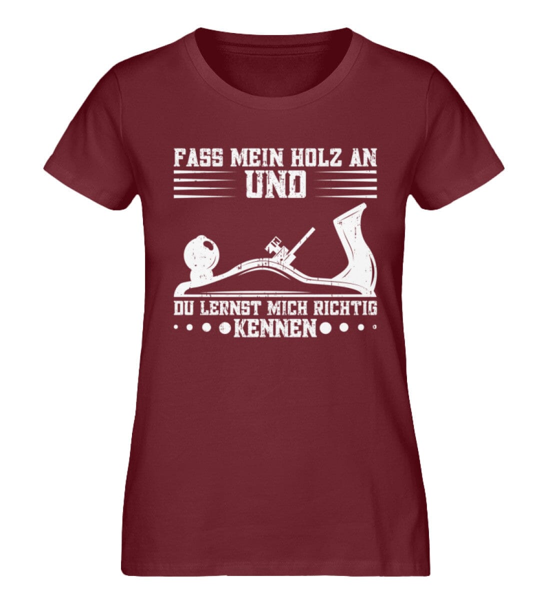 Fass mein Holz an und du lernst mich kennen - Damen Premium Organic Shirt Burgundy XS 