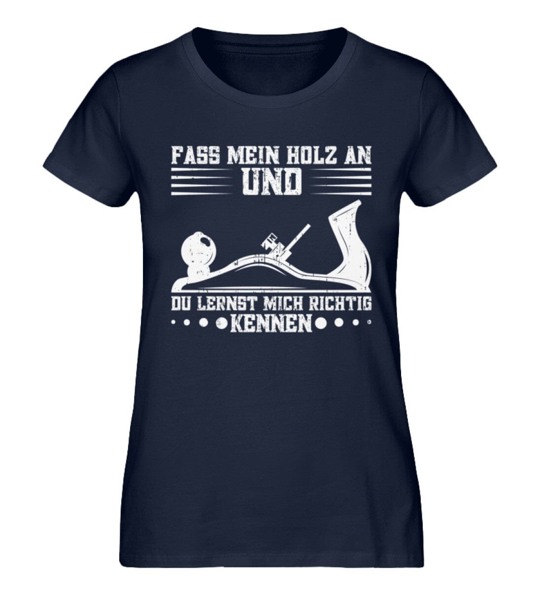 Fass mein Holz an und du lernst mich kennen - Damen Premium Organic Shirt French Navy XS 