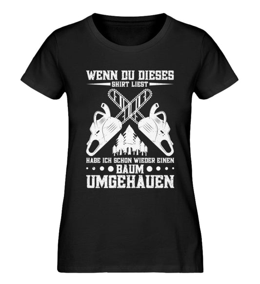 Wieder einen Baum umgehauen - Damen Premium Bio Shirt Black XS 