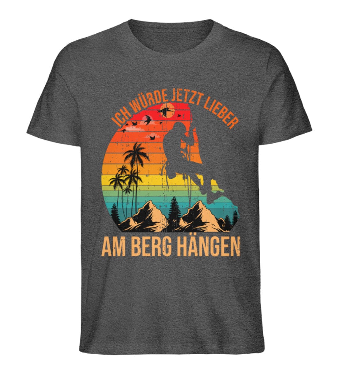 Ich würde lieber am Berg hängen - Unisex Premium Bio Shirt Dark Heather Grey S 