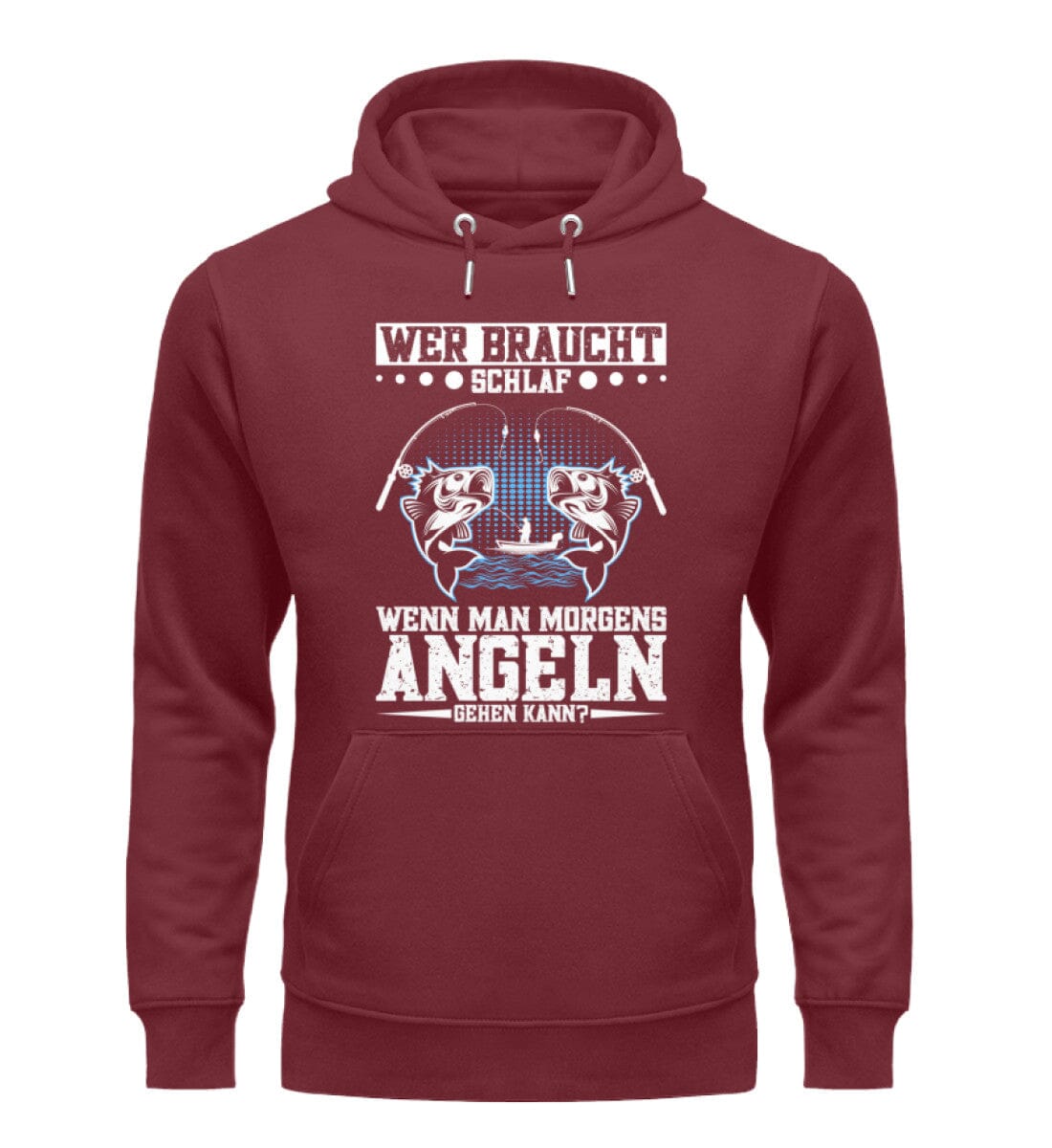 Wer braucht Schlaf wenn man morgens Angeln kann - Unisex Premium Bio Hoodie Burgundy S 