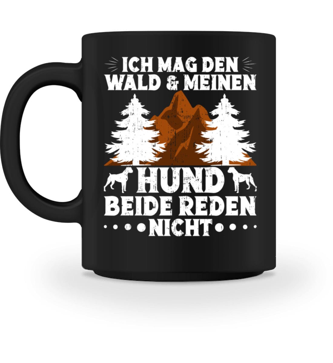 Ich mag den Wald und meinen Hund - Tasse Black M 