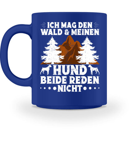 Ich mag den Wald und meinen Hund - Tasse Royal M 