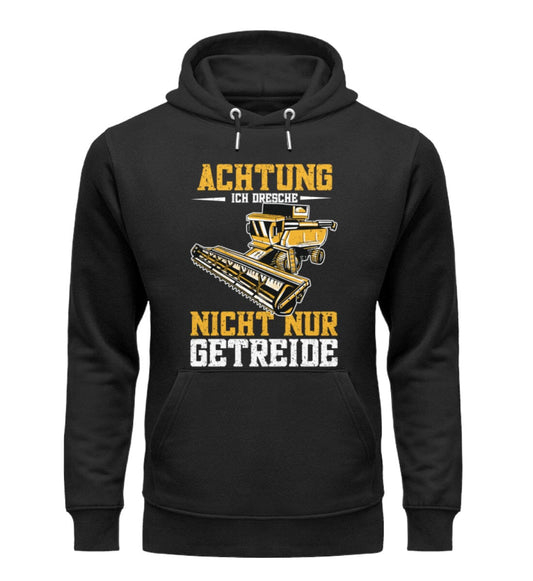 Achtung ich dresche nicht nur Getreide - Unisex Premium Bio Hoodie Black XS 