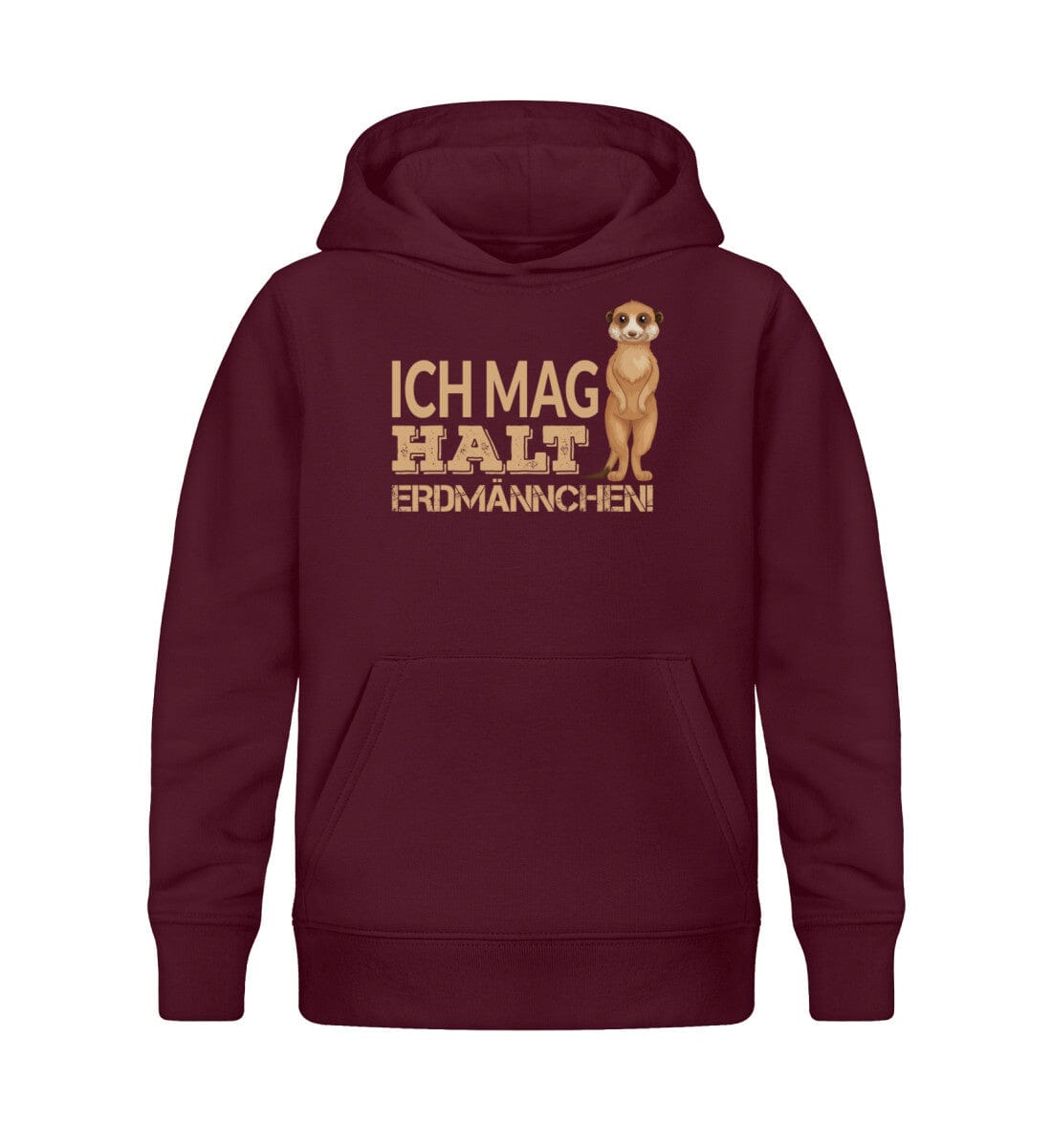 Ich mag halt Erdmännchen - Kinder Bio Hoodie Burgundy 12/14 (152/164) 