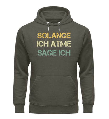 Solange ich atme säge ich - Unisex Premium Bio Hoodie Khaki XS 