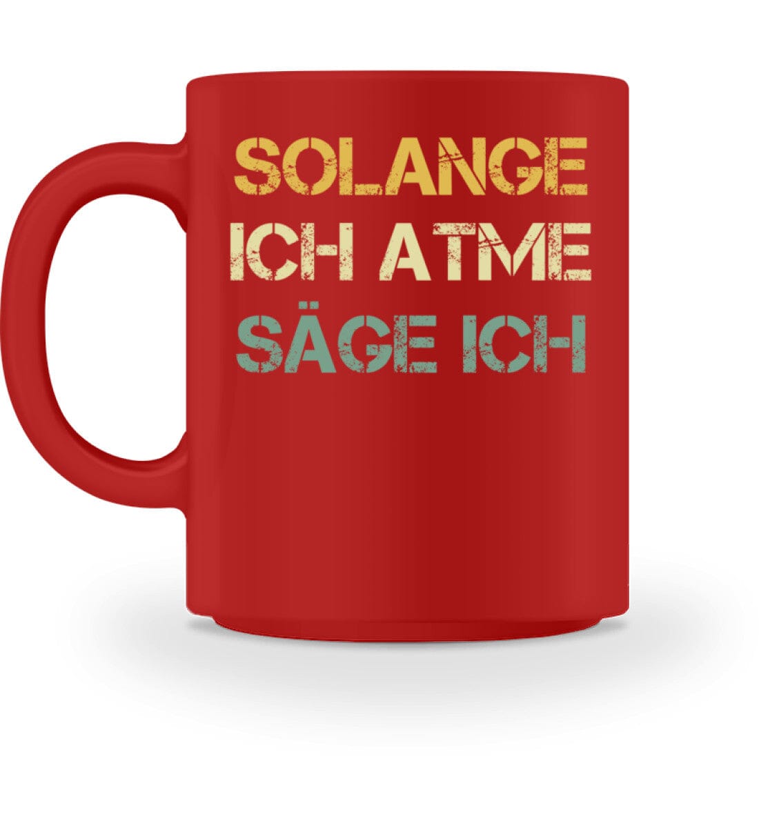 Solange ich atme säge ich - Tasse Red M 