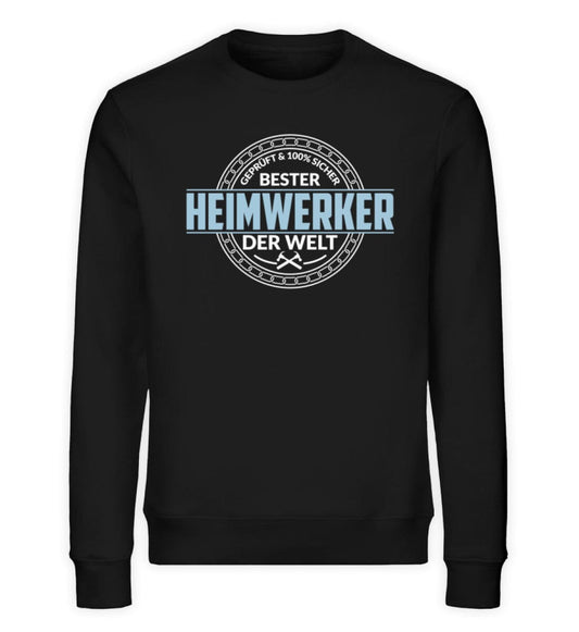 Bester Heimwerker der Welt - Unisex Bio Sweatshirt Black XS 