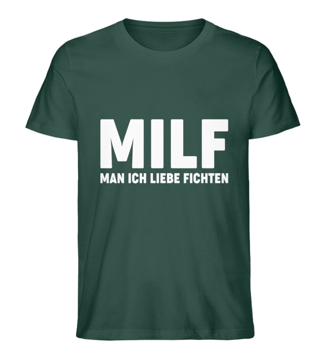 MILF MAN ICH LIEBE FICHTEN - Unisex Premium Bio Shirt Glazed Green S 