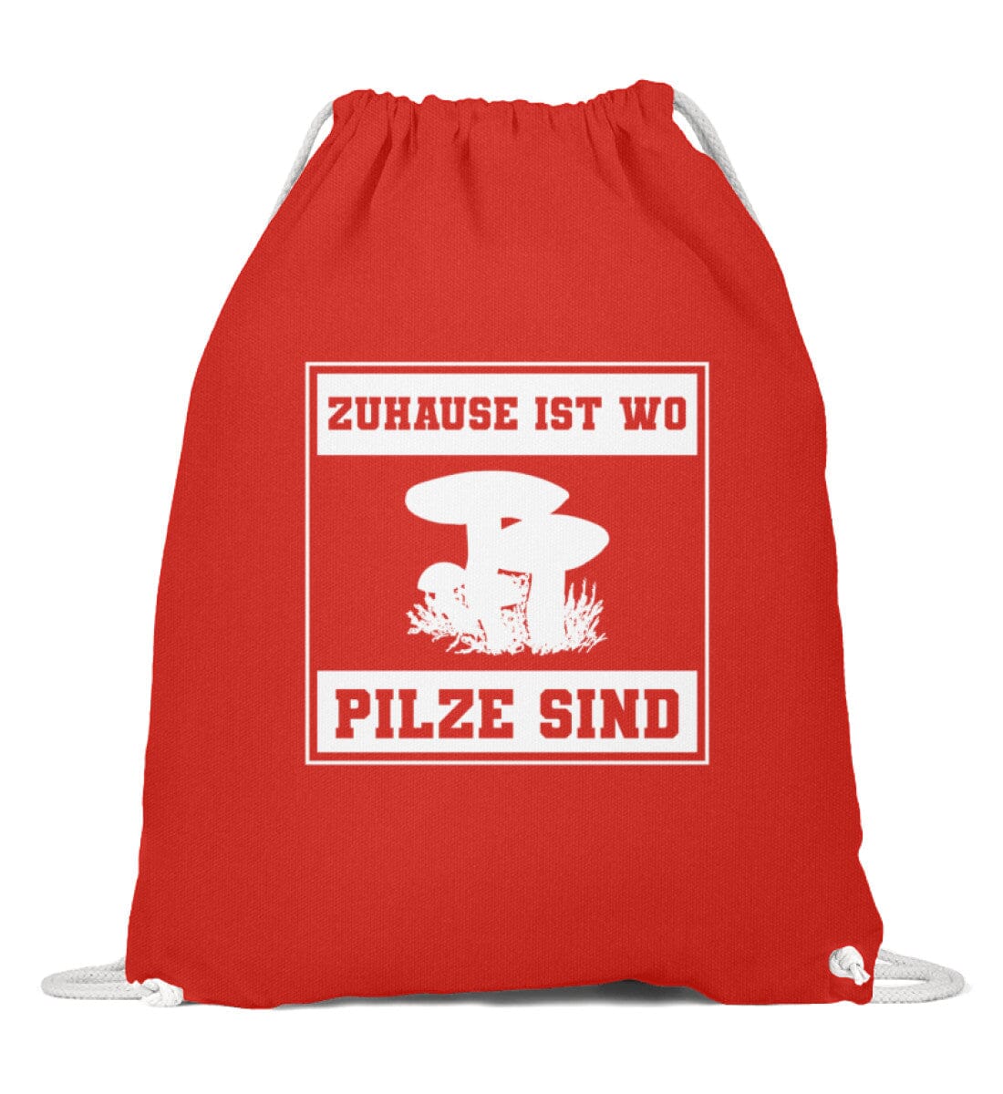 Zuhause ist wo Pilze sind - Baumwoll Gymsac Bright Red 37cm-46cm 