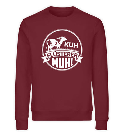 Kuh Flüsterer MUH! - Unisex Bio Sweatshirt Burgundy S 