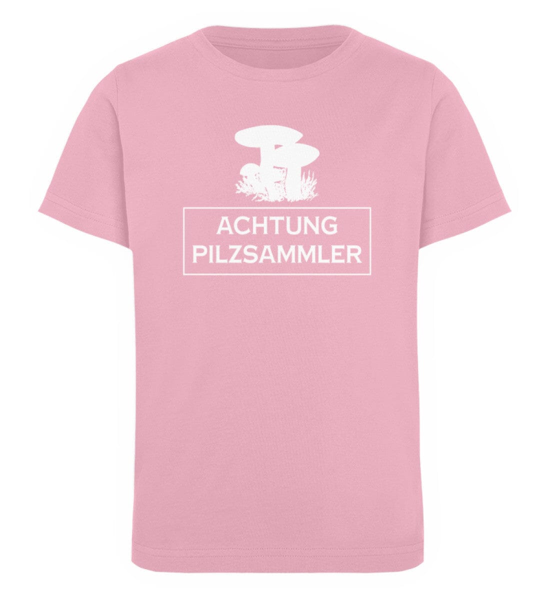 Achtung Pilzsammler - Kinder Bio Shirt Cotton Pink 12/14 (152/164) 