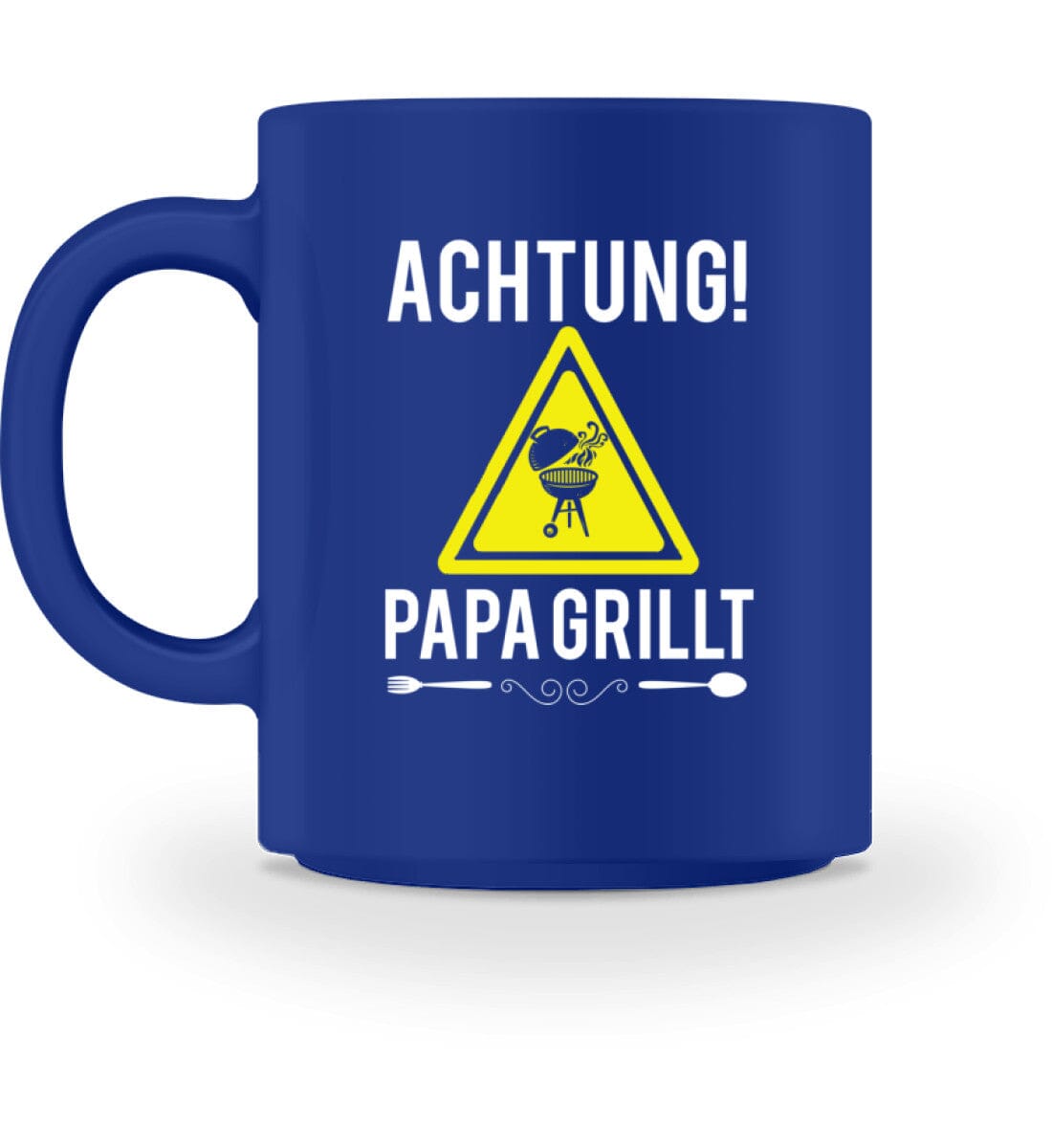 Achtung Papa grillt - Tasse Royal M 