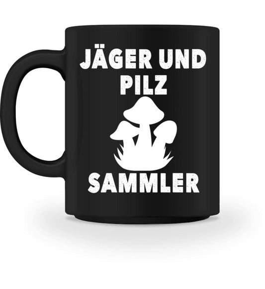 Jäger und Pilzsammler - Tasse 