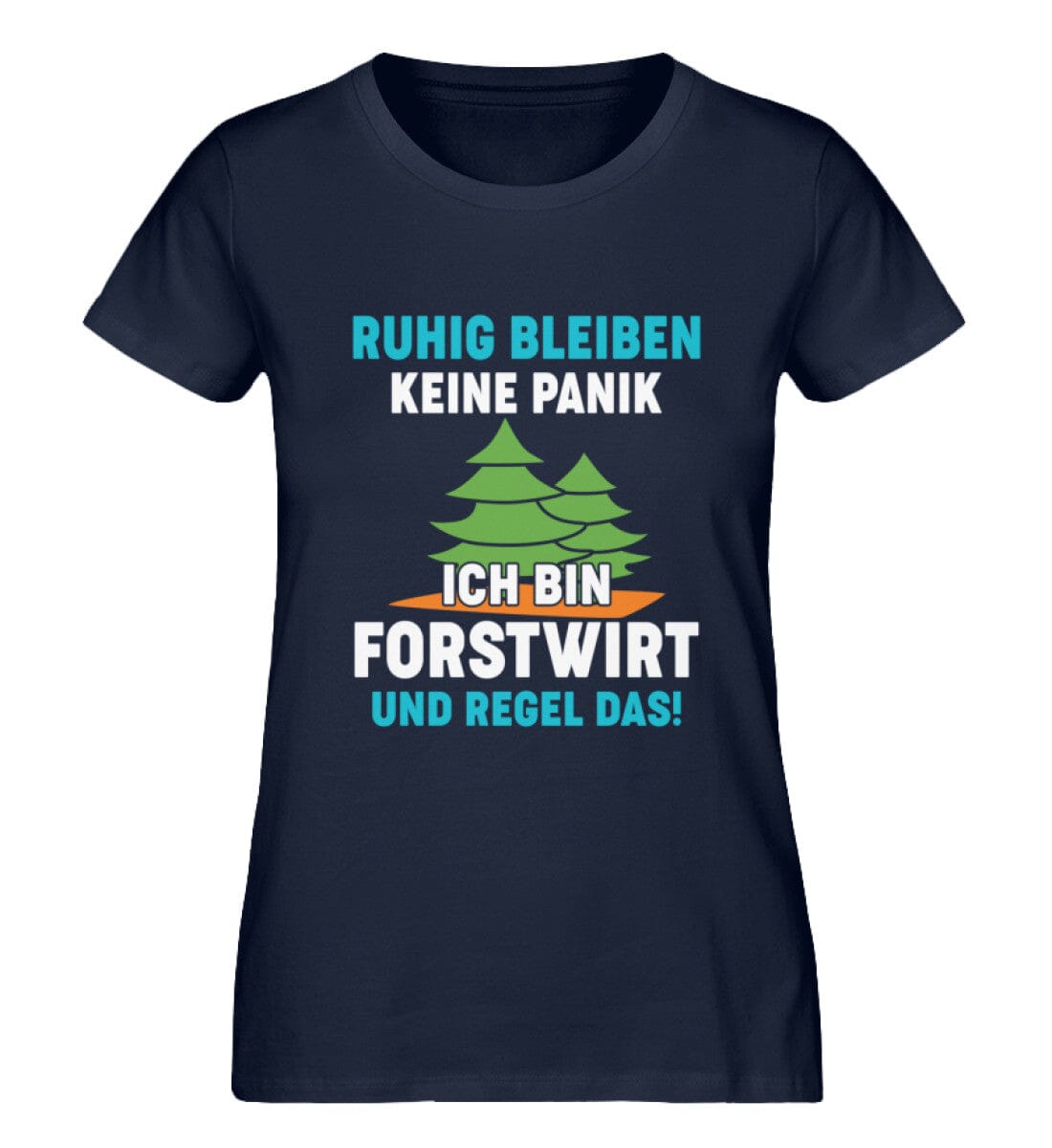 Ich bin Forstwirt und regel das - Damen Premium Bio Shirt French Navy S 