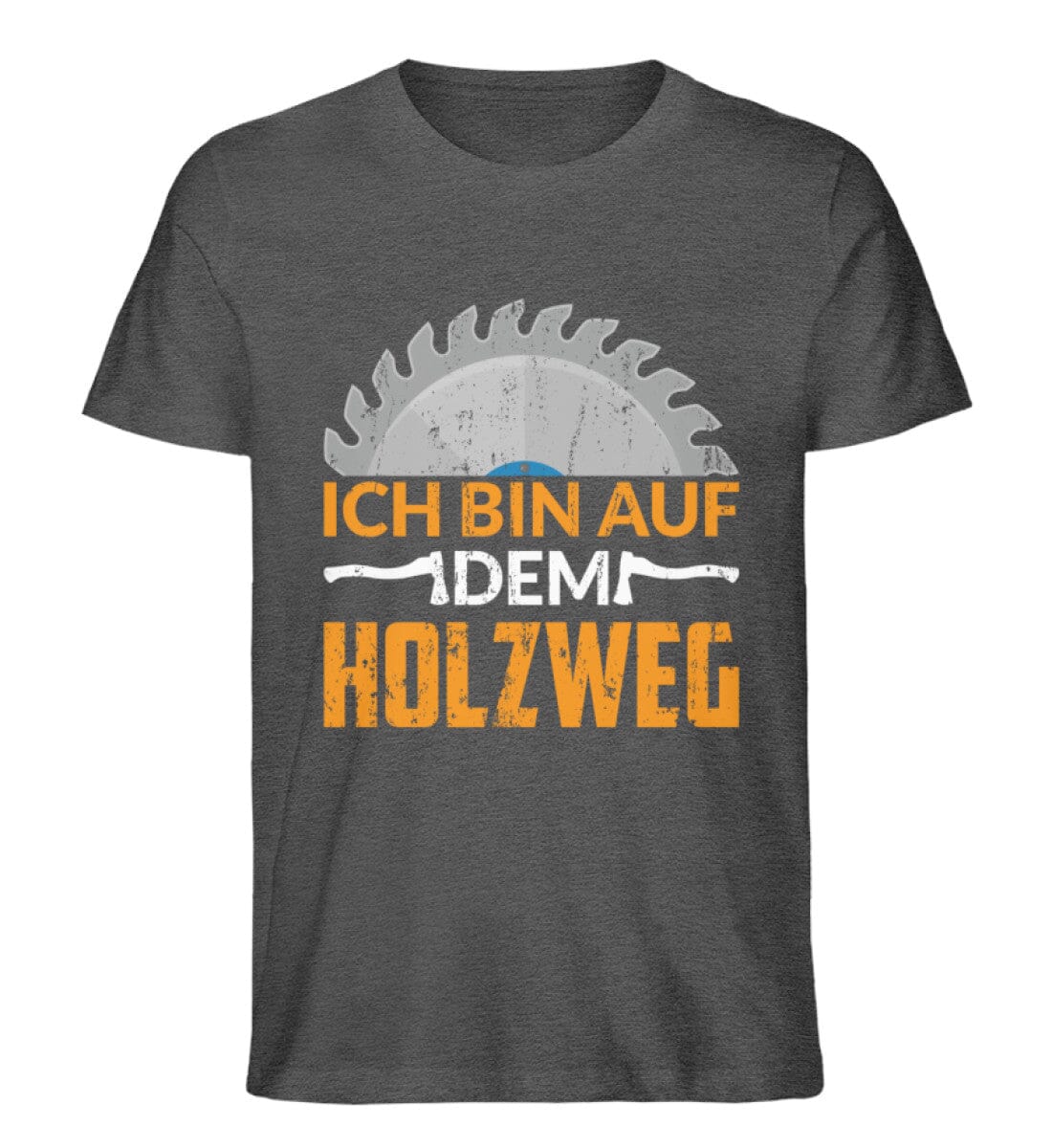 Ich bin auf dem Holzweg - Unisex Premium Bio Shirt Dark Heather Grey S 